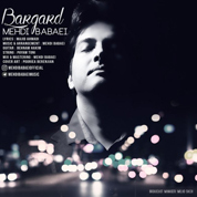 Mehdi Babaei – Bargard